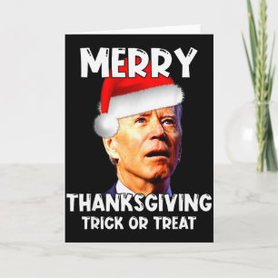 Funny Joe Biden Santa Hat Merry Thanksgiving Chris Card