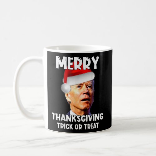 Funny Joe Biden Santa Hat Merry Thanksgiving   Coffee Mug