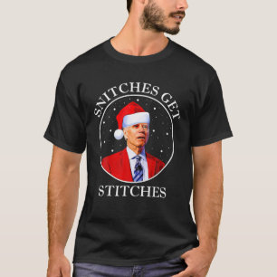 Funny-Joe Biden-Snitches-Get-Stitches-Santa Hat Ch T-Shirt