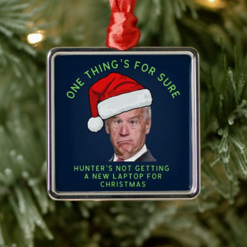 Funny Joe Hunter Biden Conservative Christmas Metal Ornament