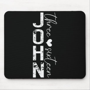 Funny John 3 16 For God So Loved The World  Mouse Pad