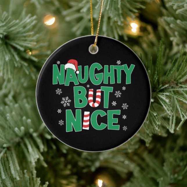 Funny Joke Christmas Humor Naughty But Nice Ceramic Ornament (Tree)