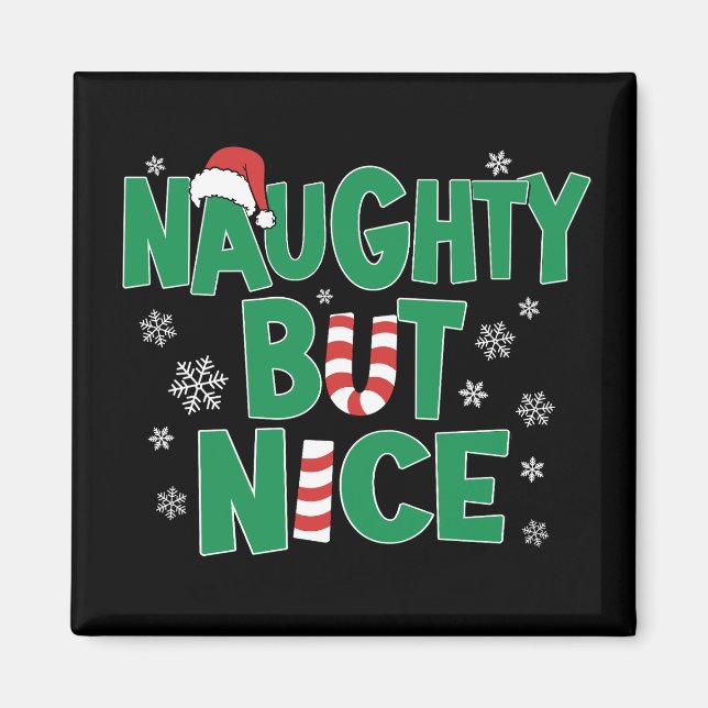 Funny Joke Christmas Humor Naughty But Nice Magnet (Front)