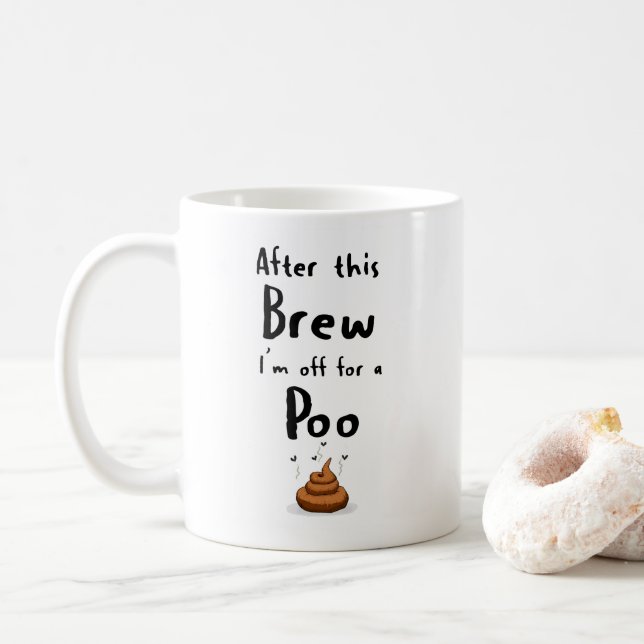 Funny Joke Coffee Mug for Bathroom Lovers  (With Donut)