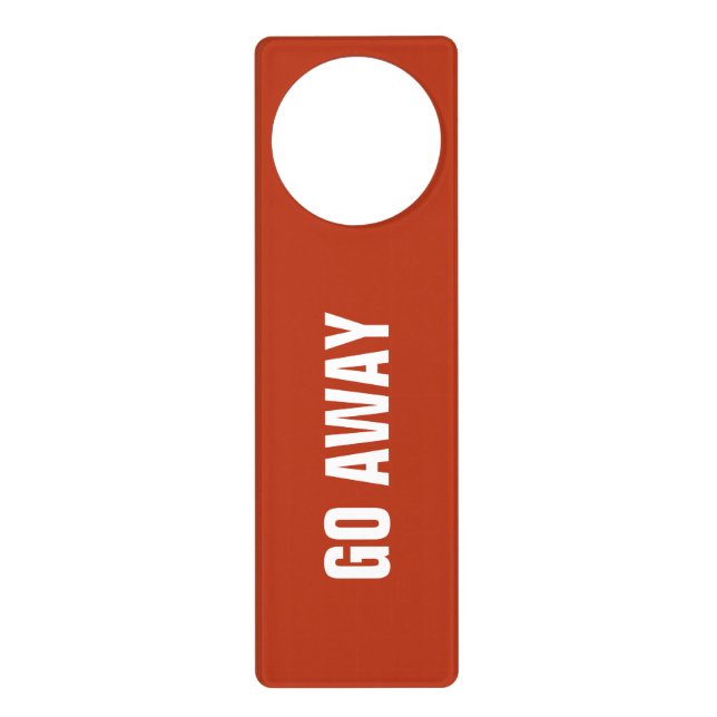 Funny joke 'GO AWAY' sign (Front)