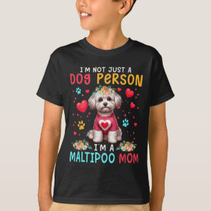 Funny Joke I'm A Maltipoo Mom Floral Dog Owner Fam T-Shirt