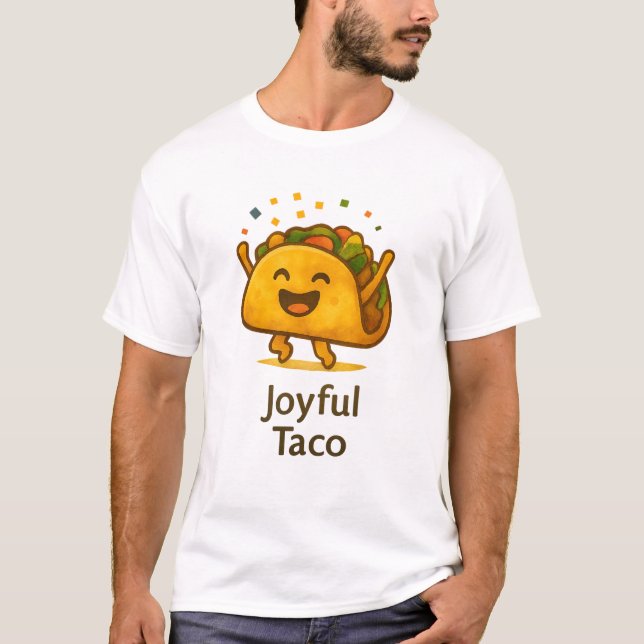 Funny Joyful Taco T-Shirt | Cute Foodie Fiesta Tee (Front)