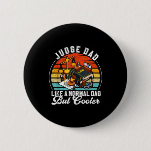 Funny Judge Gift Judge Dad Judge Top Judge Gift Button