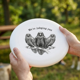 Funny Judging Crow Raven Trio Father's Day Wham-O Frisbee