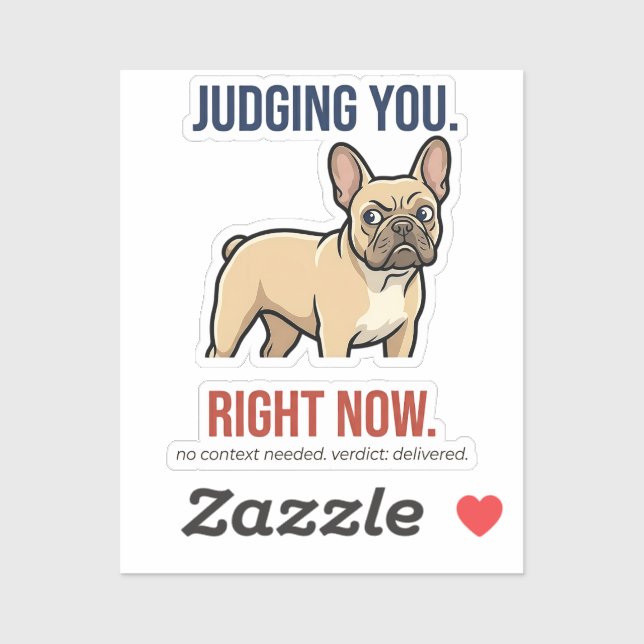 Funny Judging French Bulldog Quote Contour Sticker (Sheet)