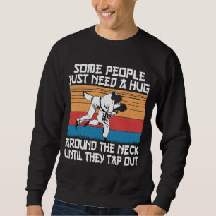 Funny Judo Jiu Jitsu Martial Arts Humor Sweatshirt