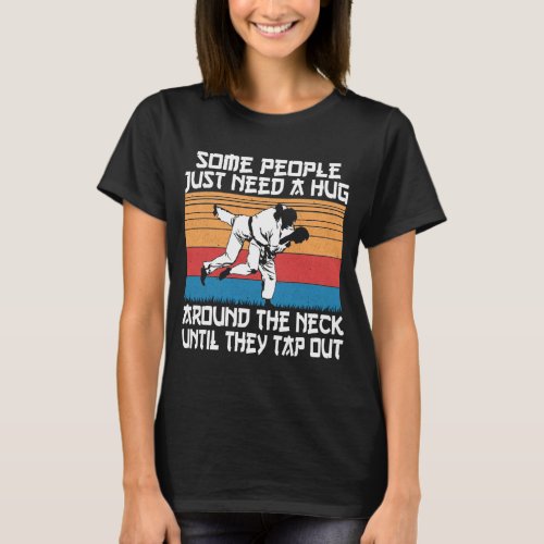 Funny Judo Jiu Jitsu Martial Arts Humor T_Shirt