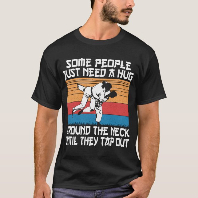 Funny Judo Jiu Jitsu Martial Arts Humor T-Shirt (Front)
