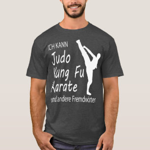 Funny Judo Kung Fu d Martial Arts Gift 7 T-Shirt