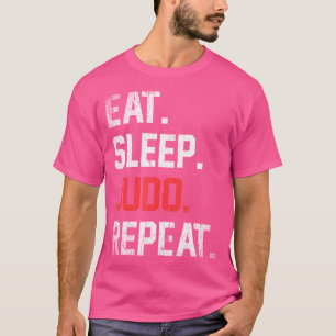 Funny Judoist Sports Athlete Eat Sleep Judo Repeat T-Shirt