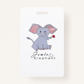 Funny Jumbo Elephant Badge