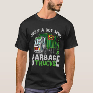 Funny Just A Boy Who Loves Garbage Trucks T-Shirt