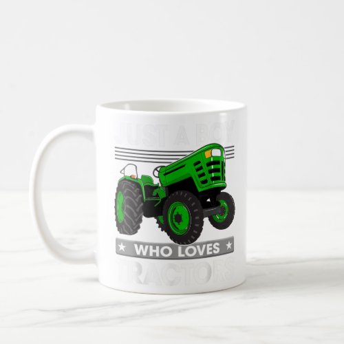 Funny Just a Boy Who Loves Tractors Kids Farm Trac Coffee Mug