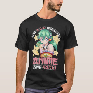 Funny Just A Girl Who Loves Anime And Ramen Japane T-Shirt