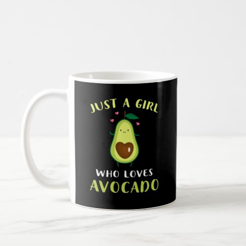 Funny Just A Girl Who Loves Avocado Coffee Mug
