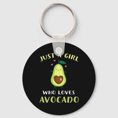 Funny Just A Girl Who Loves Avocado Keychain