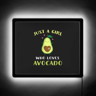Funny Just A Girl Who Loves Avocado   LED Sign