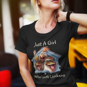 Funny "Just A Girl Who Loves Chickens" Graphic T-Shirt