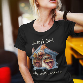 Funny "Just A Girl Who Loves Chickens" Graphic T-Shirt