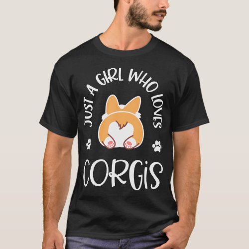 Funny just a girl who loves corgis _ gift for wome T_Shirt