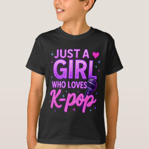 Funny Just A Girl Who Loves K-p  T-Shirt