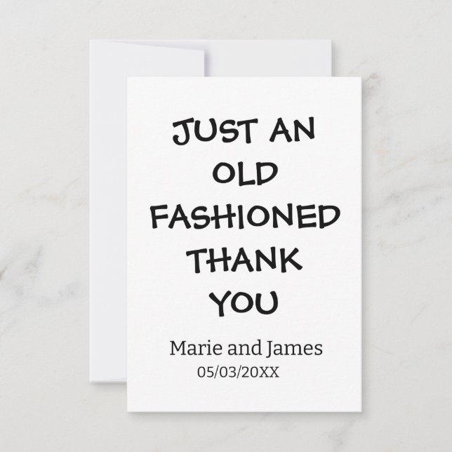 Funny just an old fashioned thank you add name  (Front)
