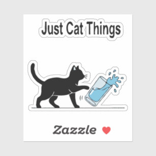 Funny 'Just Cat Things' Black Cat Spilling Water Sticker
