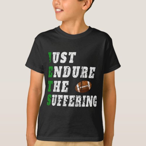 Funny Just Endure The Suffering New York Football  T_Shirt