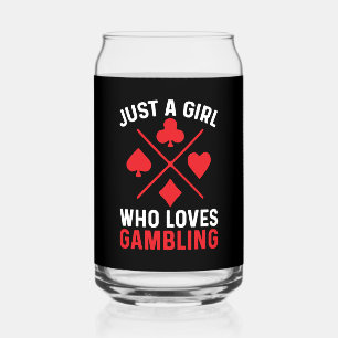 Funny just girl loves gambling Casino word art Can Glass
