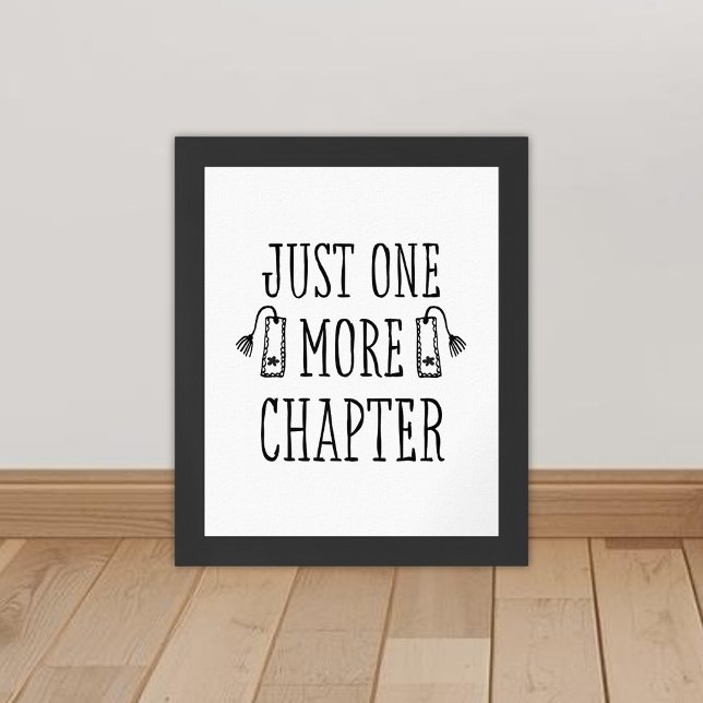 Funny Just One More Chapter Quote For Book Lovers Poster (Creator Uploaded)