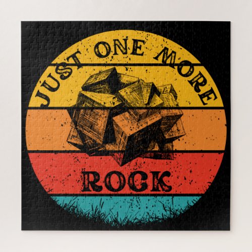 Funny Just One More Rock Geology Jigsaw Puzzle