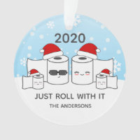 Funny Just Roll With It Toilet Paper Family of 4 Ornament