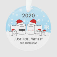 Funny Just Roll With It Toilet Paper Family of 5 Ornament