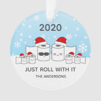 Funny Just Roll With It Toilet Paper Family of 6 Ornament