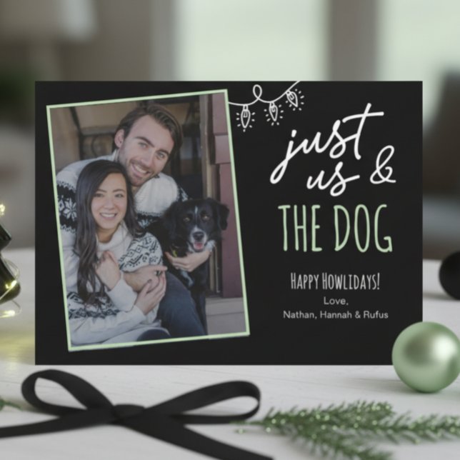 Funny Just Us & The Dog Howlidays Photo Black Holiday Card (Creator Uploaded)