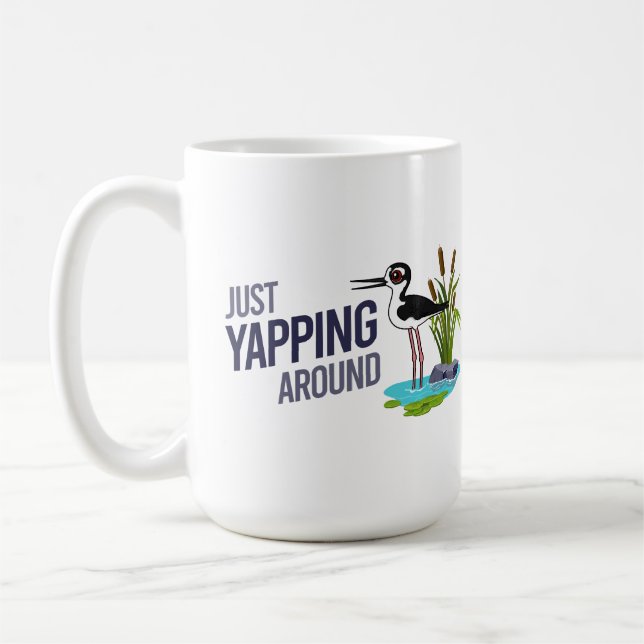 Funny Just Yapping Around Black-necked Stilt Coffee Mug (Left)
