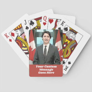 Funny Justin Trudeau Custom Message Canada Poker Cards