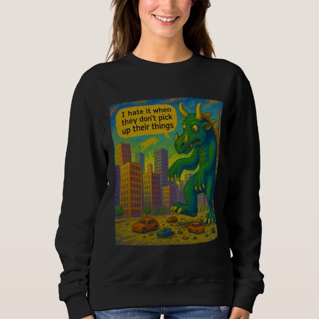 Funny Kaiju monster art stepping on things Fantasy Sweatshirt (Front)