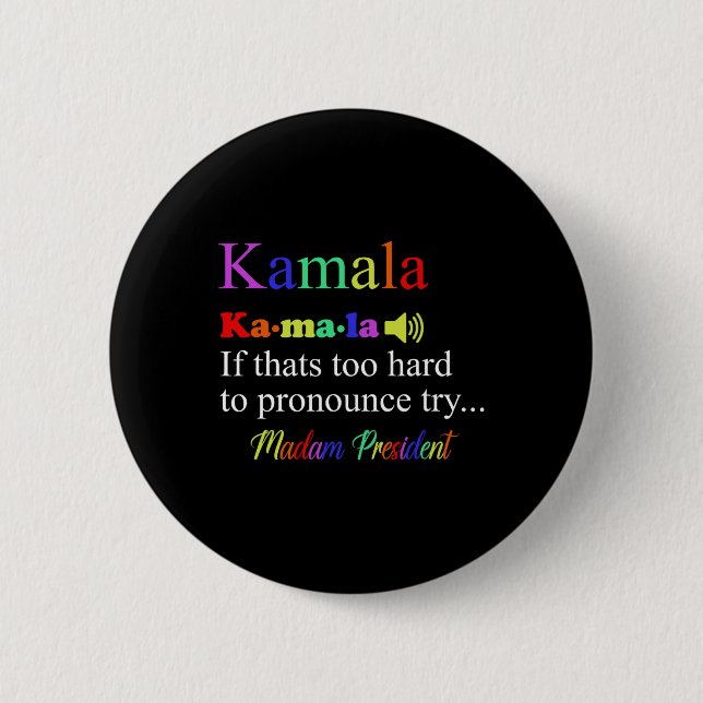 Funny Kamala Harris 2024 Madam President Harris  Button (Front)