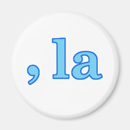 Funny Kamala Harris Comma La Magnet
