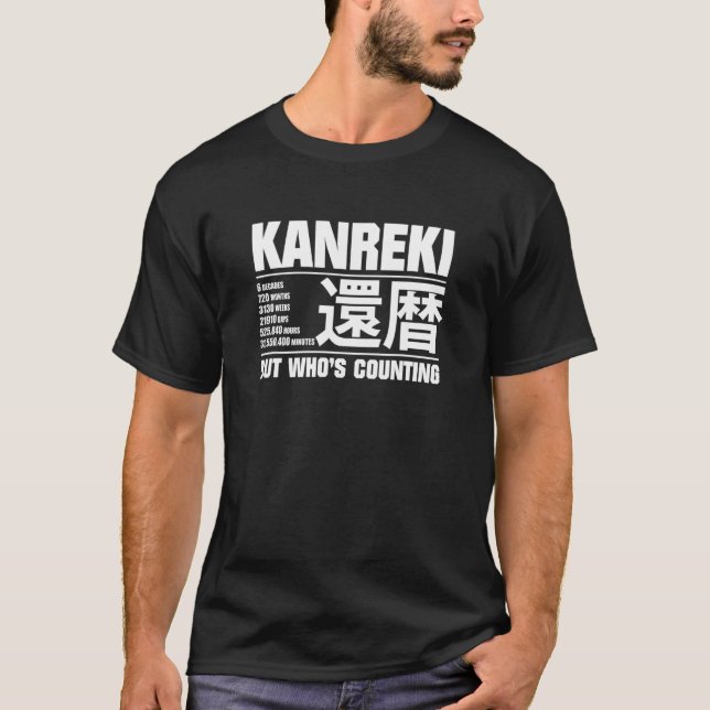 Funny Kanreki 60th Birthday Celebration But Who's  T-Shirt (Front)