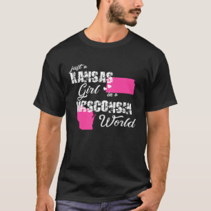 Funny Kansas Shirts Just a Kansas girl in a Wiscon