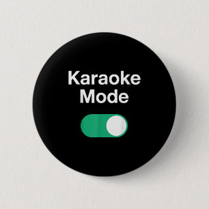 Funny Karaoke Art For Men Women Music Singer Karao Button