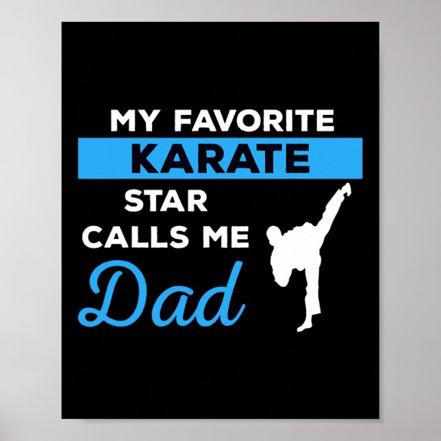 Funny Karate Dad Martial Arts Fighting Shirt Gift  Poster (Front)