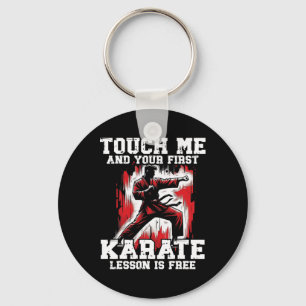 Funny Karate For Men Judo Touch Me First Karate Le Keychain